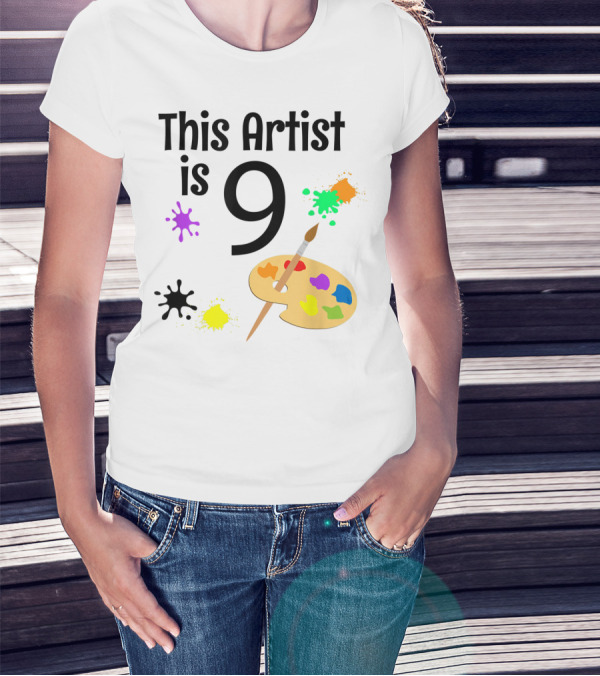 This Artist Is 9 Year Old Painting Birthday Party T-Shirt