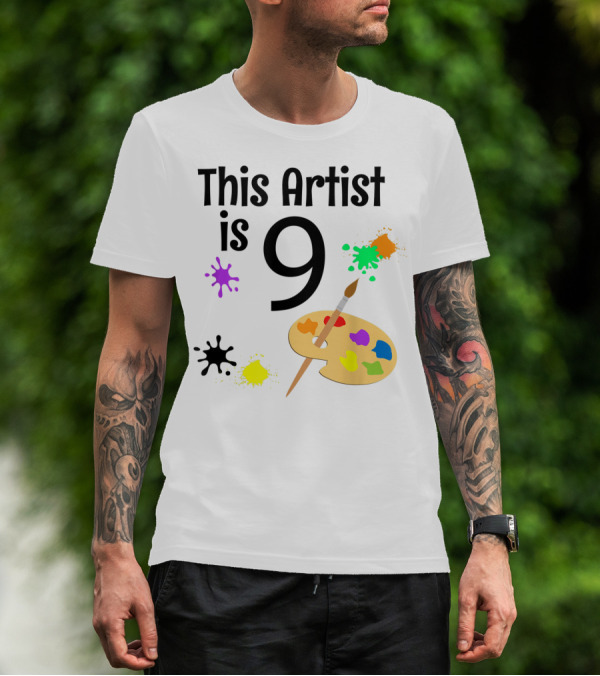 This Artist Is 9 Year Old Painting Birthday Party T-Shirt