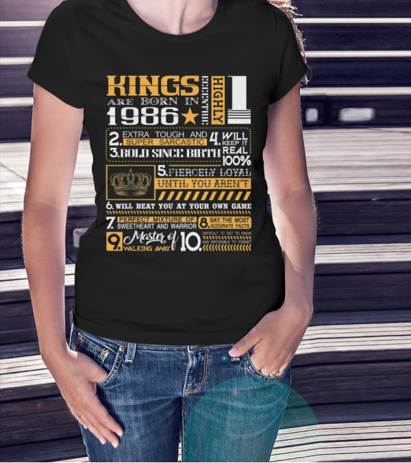 Highly Eccentric Kings Are Born In 1986 Extra Tough Super Sarcastic Bold Fiercely Loyal Perfect Mixture T-Shirt