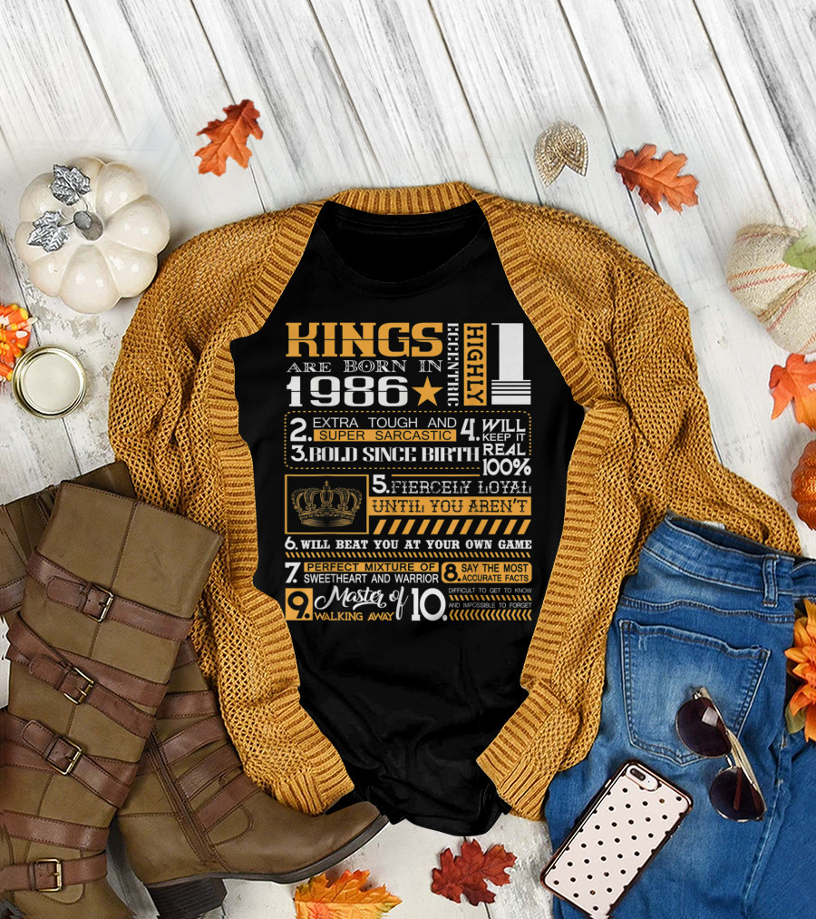 Highly Eccentric Kings Are Born In 1986 Extra Tough Super Sarcastic Bold Fiercely Loyal Perfect Mixture T-Shirt