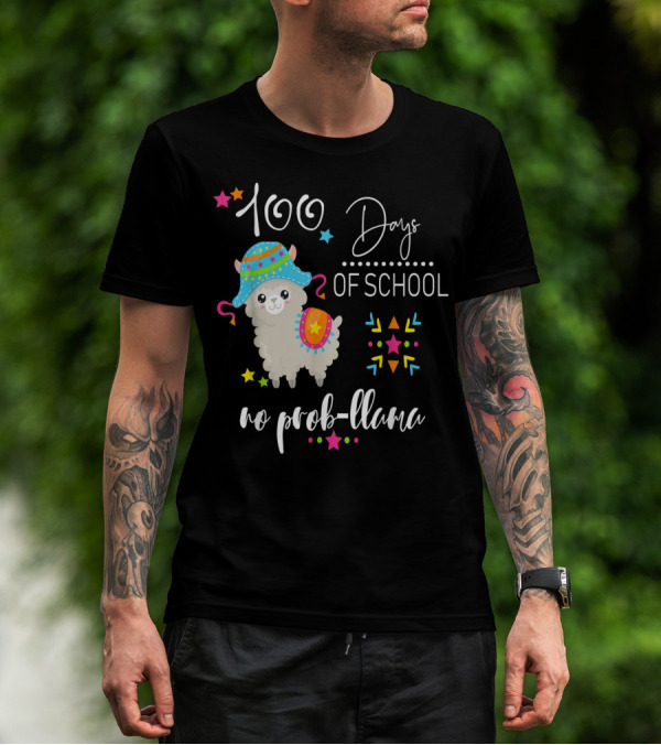 100 Days Of School No Prob-llama T-Shirt