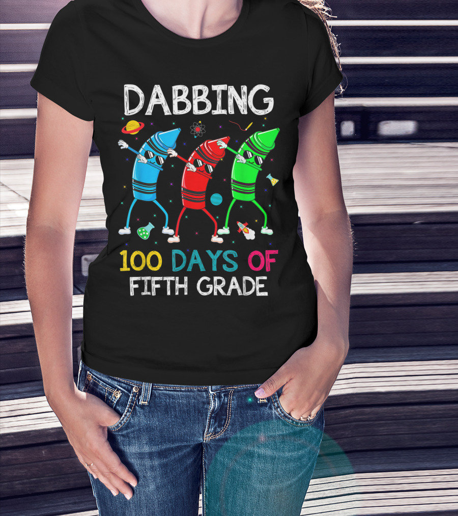 Dabbing 100 Days Of Fifth Grade With Dancing Crayon Characters And Space Elements T-Shirt