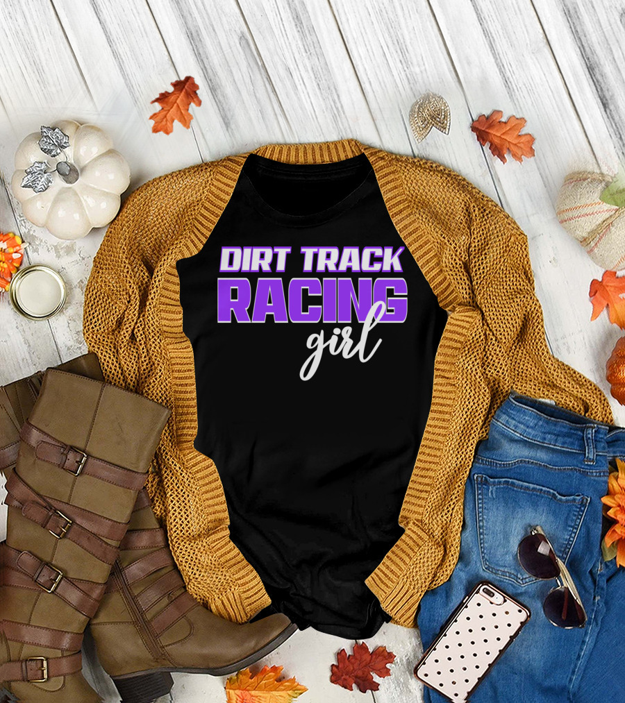 Dirt Track Racing Girl Late Model Modified Racing Enthusiast T-Shirt