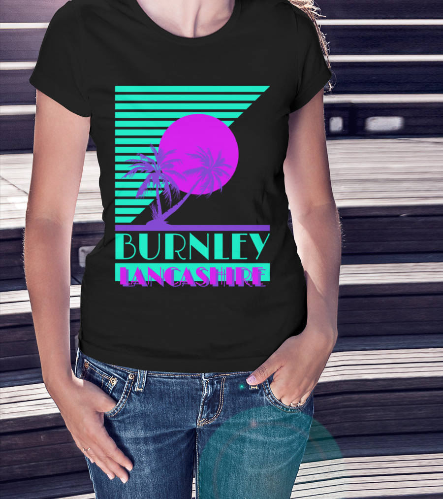 Burnley Lancashire 80s Style Retro Palm Trees And Sunset T-Shirt