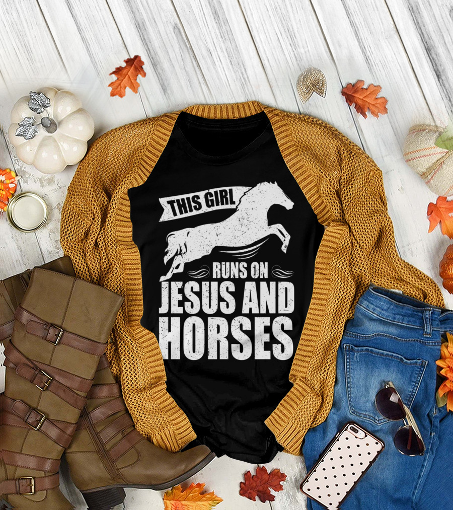 Horse Riding This Girl Runs On Jesus And Horses Jumping Horse T-Shirt