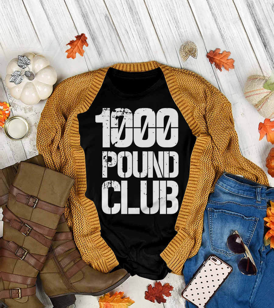 1000 Pound Club Member Small Powerlifter Fitness Strength Training Achievement T-Shirt