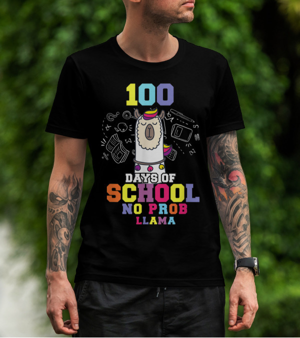 100 Days Of School No Prob Llama T-Shirt