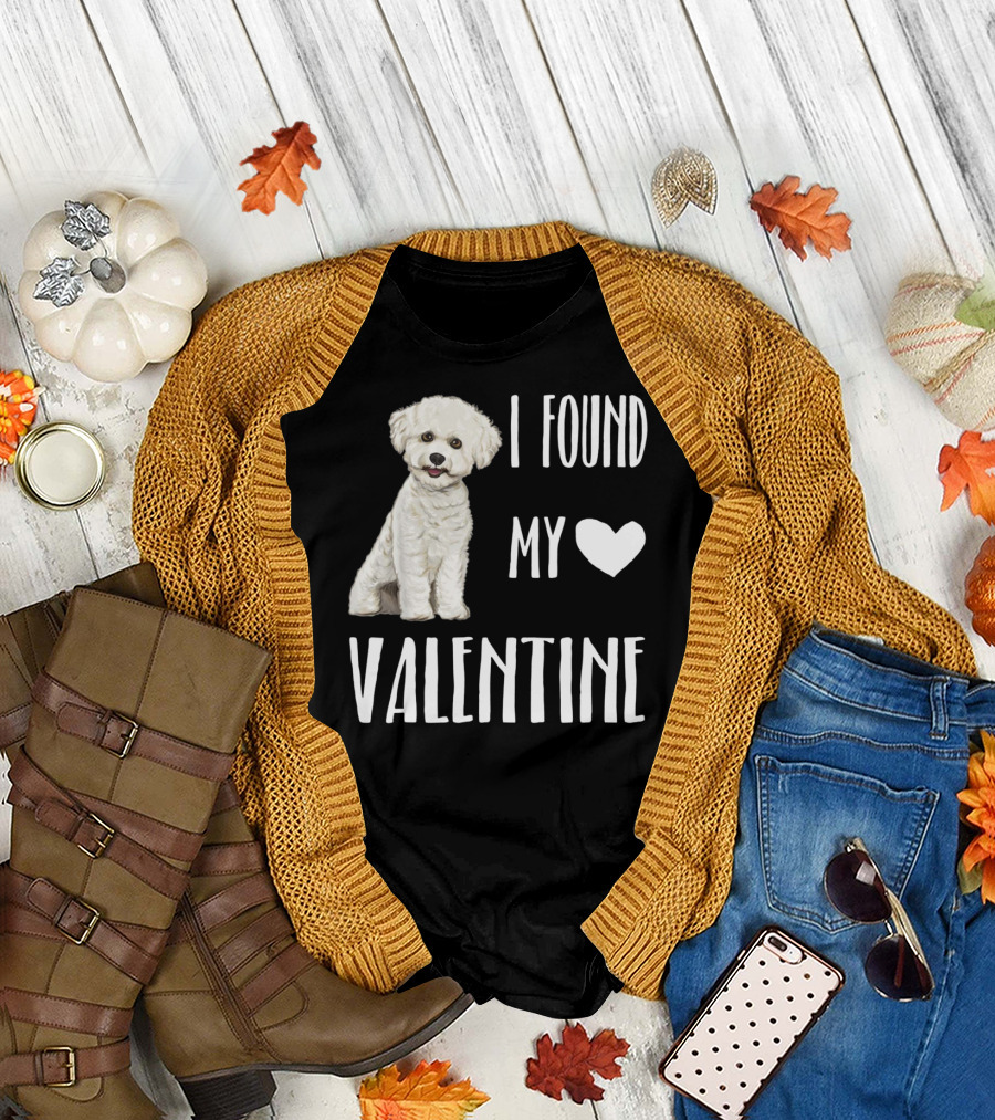 I Found My Valentine My Dog Is My Valentine T-Shirt