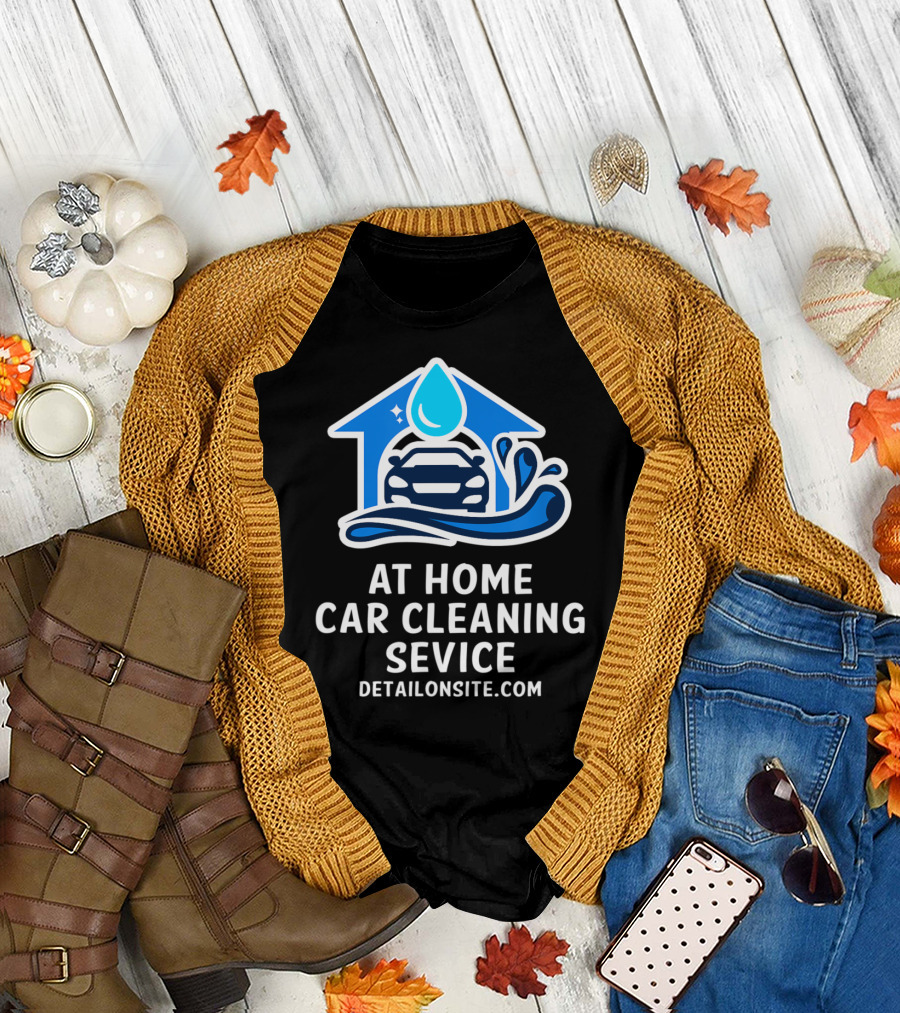 Detailonsite At Home Car Cleaning Service Sevice T-Shirt