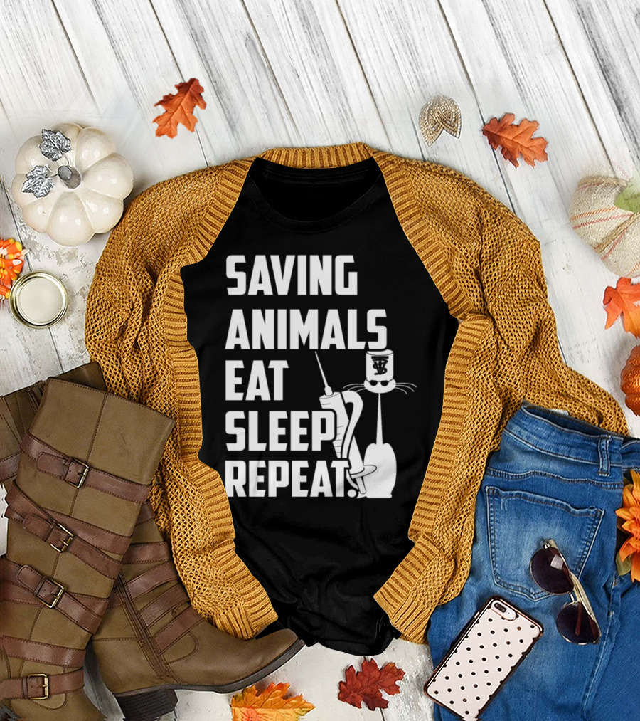 Saving Animals Eat Sleep Repeat Vet Tech Vet Technician Vet Techs Vet T-Shirt