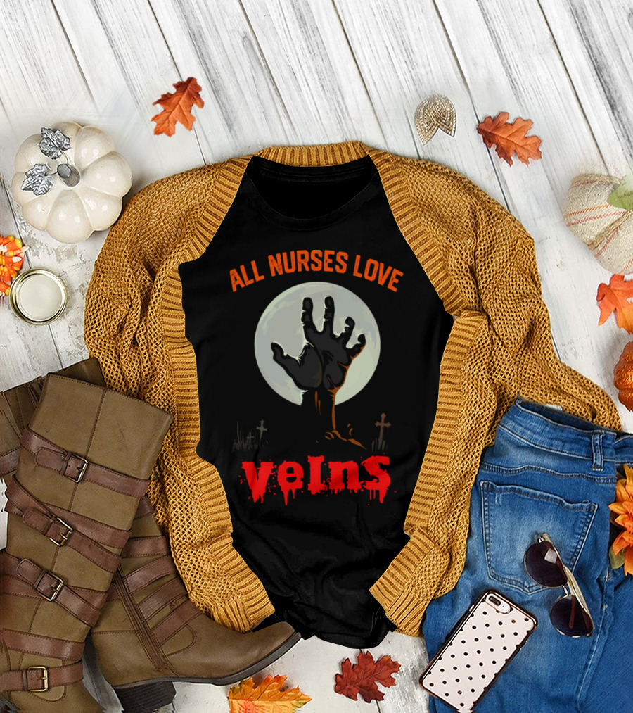All Nurses Love Veins Zombie Hand Full Moon T-Shirt