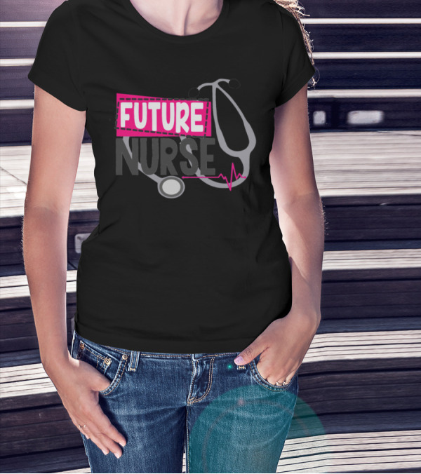Future Nurse Stethoscope Heartbeat College Student Cute Nursin T-Shirt
