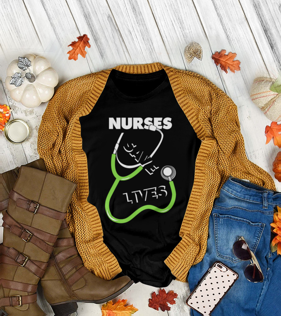 Nurses Save Lives Green Stethoscope T-Shirt
