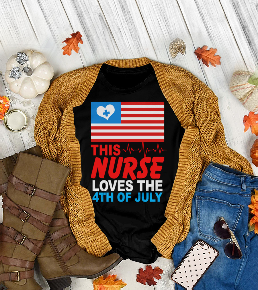 THIS NURSE LOVES THE 4TH OF JULY WITH HEART BEAT AND FLAG T-Shirt