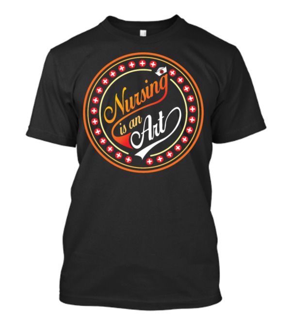 Nursing Is An T-Shirt