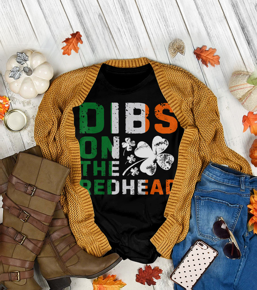 St Patricks Day Irish Dibs On The Redhead Shamrock T-Shirt
