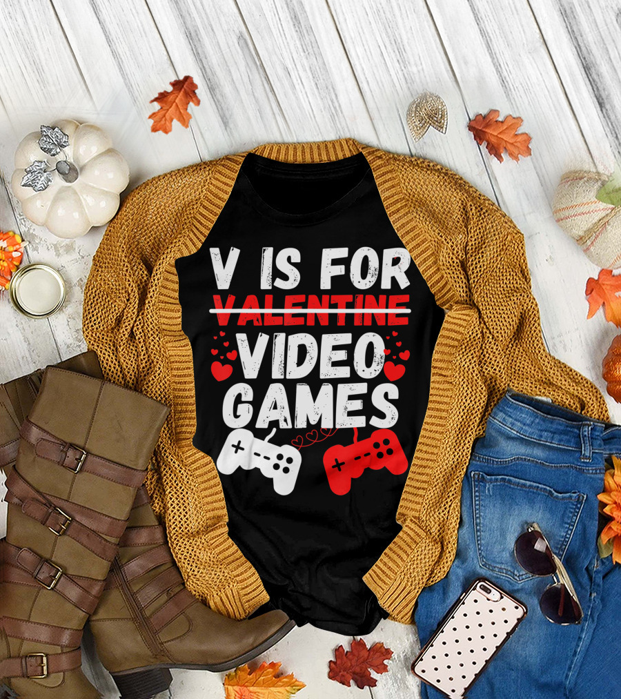 V Is For Valentine Crossed Out Video Games Valentines Day Gamer Boy T-Shirt