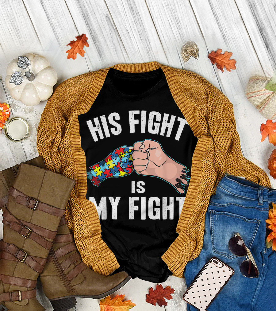 Father And Son Cute Autism Awareness His Fight Is My Fight Puzzle Piece Connection T-Shirt