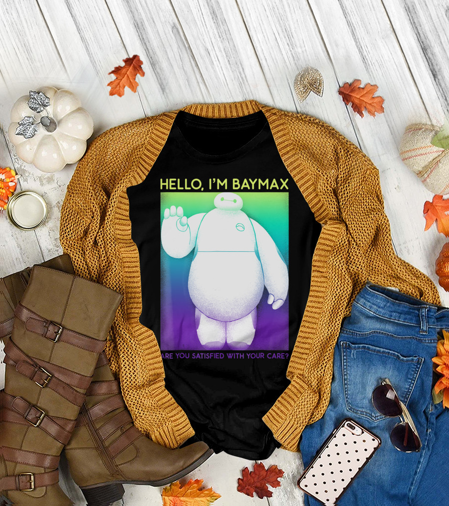 HELLO I'M BAYMAX ARE YOU SATISFIED WITH YOUR CARE DISNEY BIG HERO 6 COLORFUL WAVE T-Shirt