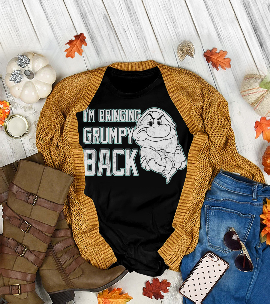 Disney I'm Bringing Grumpy Back Snow White T-Shirt