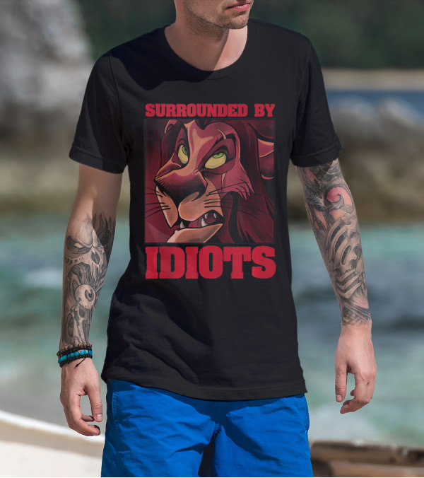 Disney The Lion King Scar Surrounded By Idiots T-Shirt
