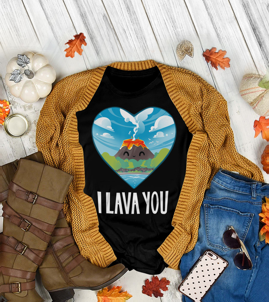 I Lava You Heart Volcano Valentines Day Anniversary Birthday T-Shirt