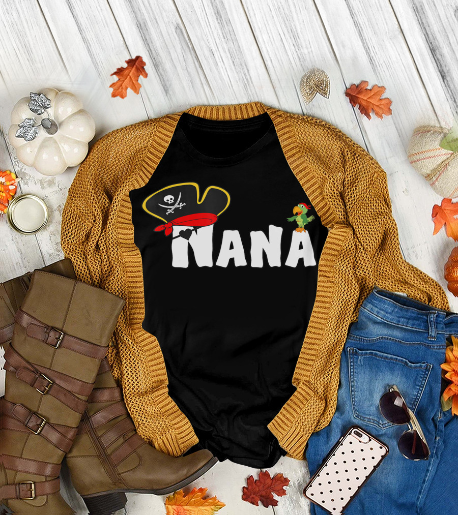 Pirate Hat Skull Crossbones Nana Parrot Grandma T-Shirt