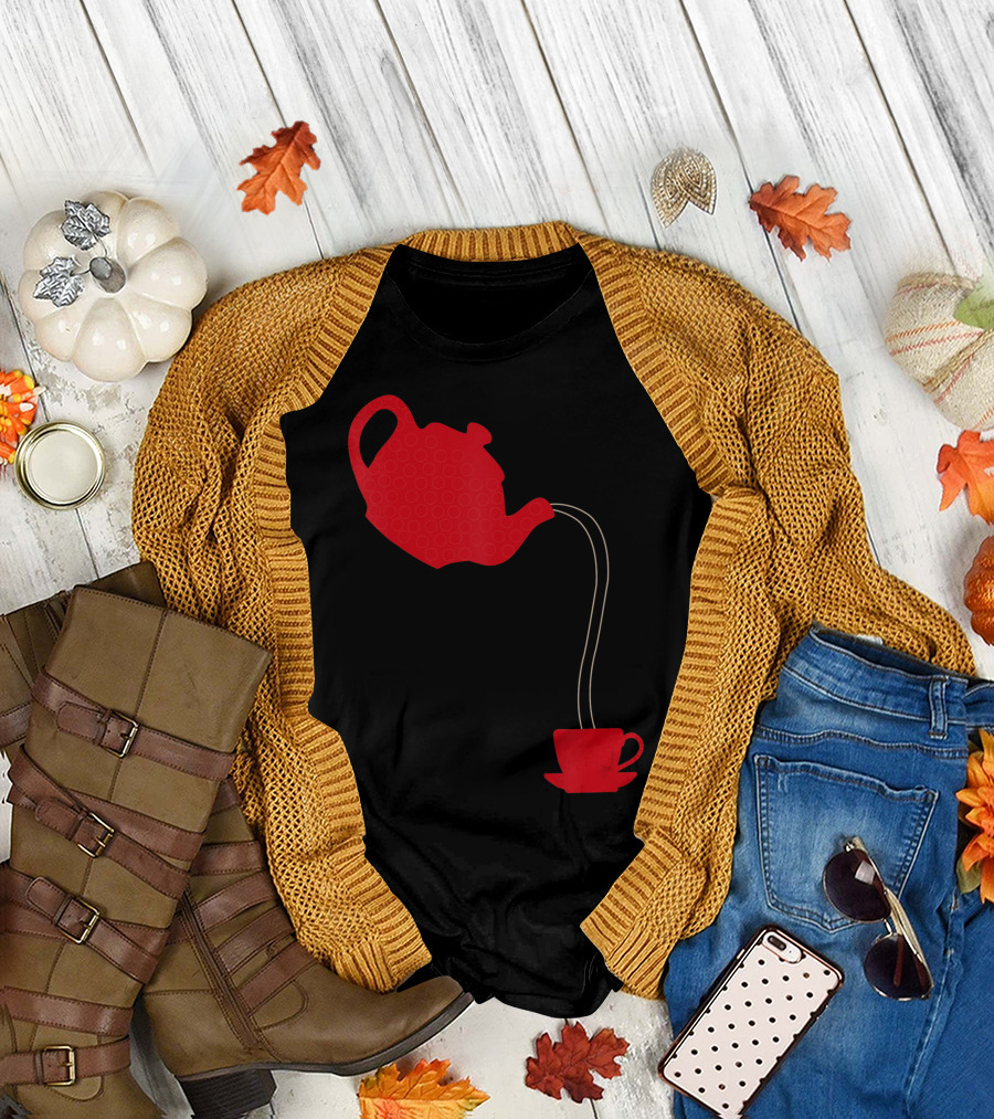 Cool Teapot Pouring Into Cup Tea Party Time Lover T-Shirt