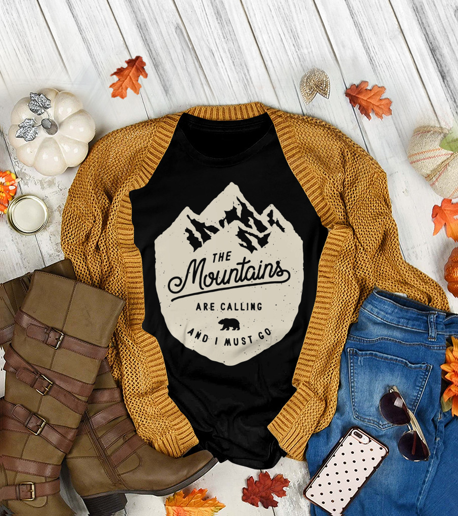 The Mountains Are Calling And I Must Go Bear in Mountain T-Shirt