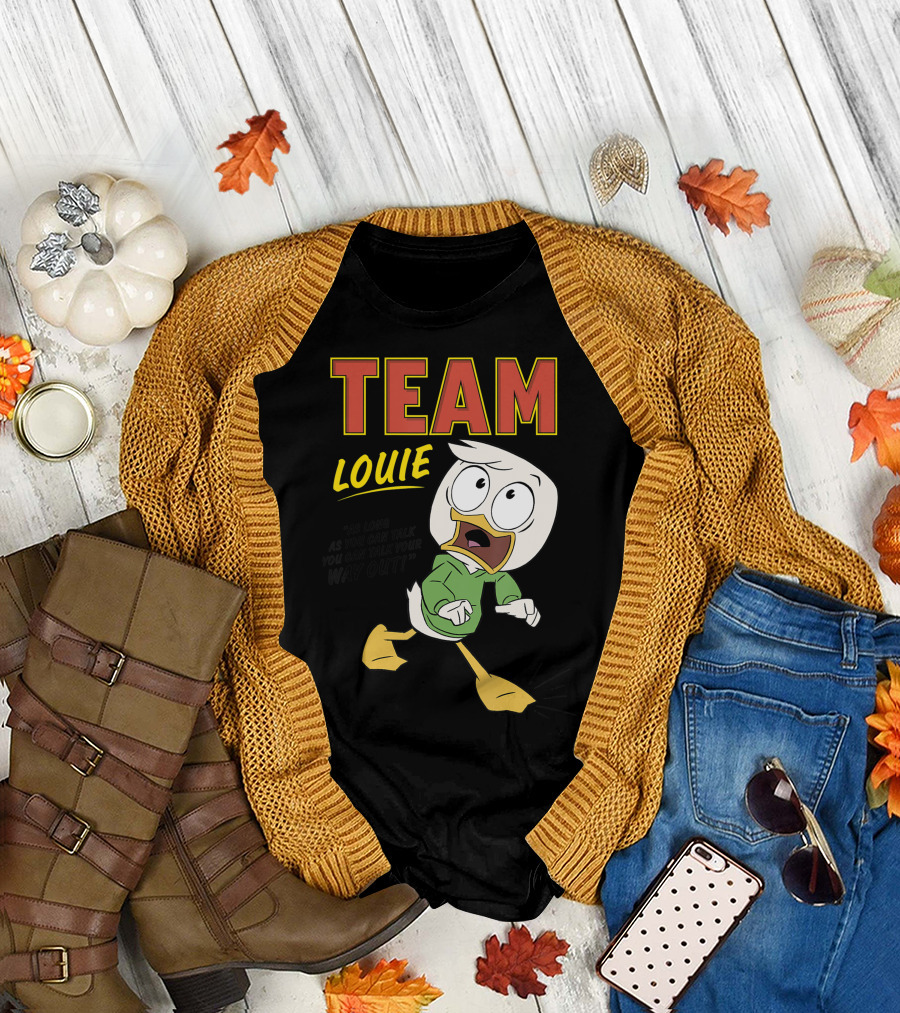 Team Louie DuckTales You Can Talk Your Way Out T-Shirt