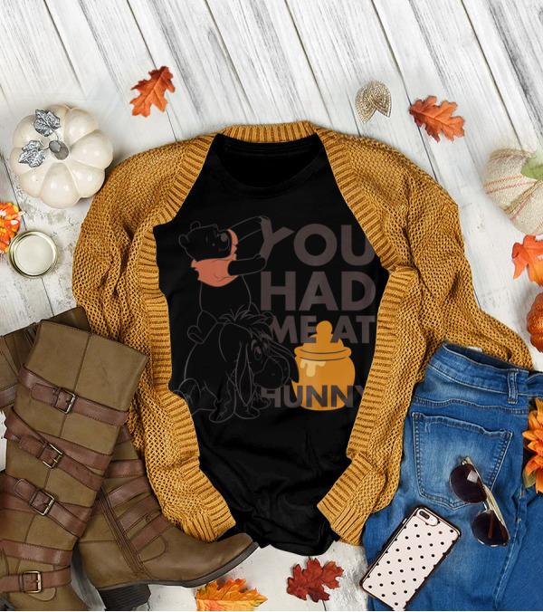Disney Pooh You Had Me At Hunny With Eeyore And Honey Pot T-Shirt