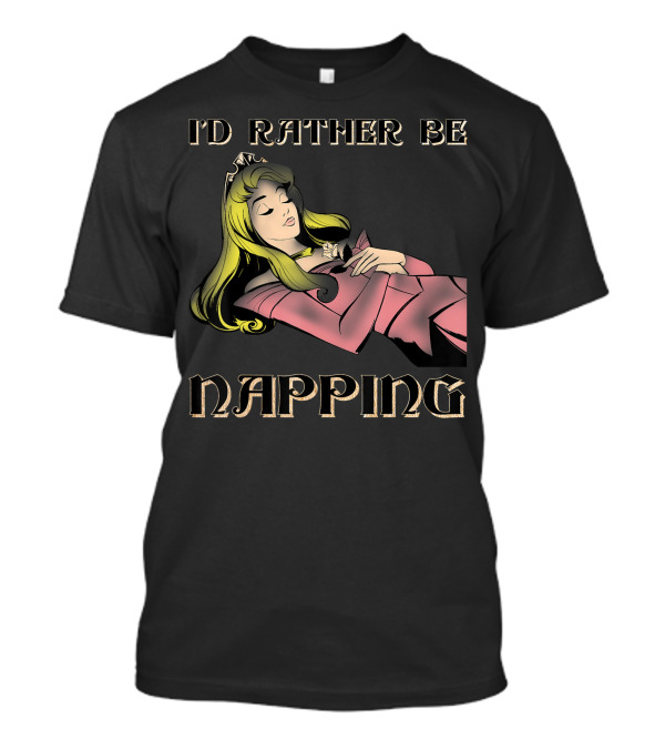 Disney Sleeping Beauty Aurora I'd Rather Be Napping T-Shirt