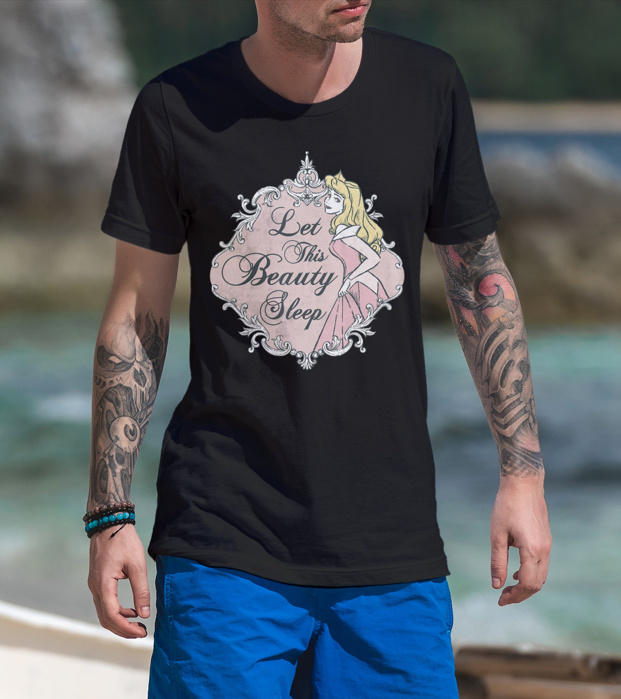 Disney Sleeping Beauty Aurora Let This Beauty Sleep T-Shirt