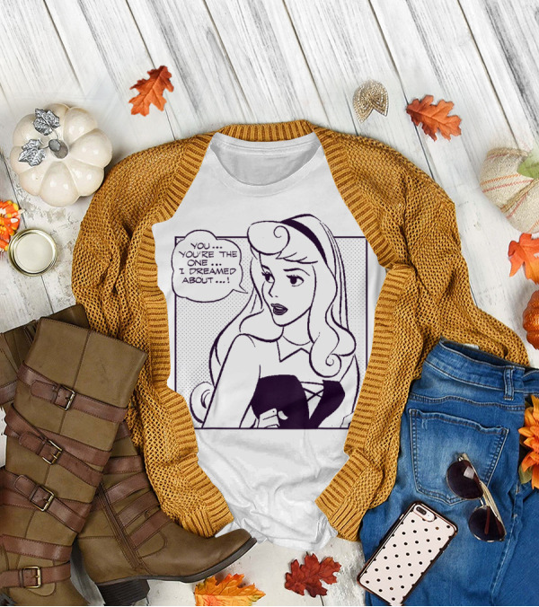 Disney Sleeping Beauty You're The One I Dreamed About Comic Princess Aurora T-Shirt