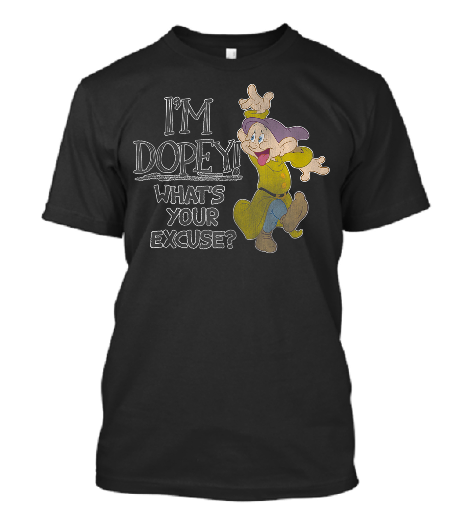 Disney Snow White I'm Dopey What's Your Excuse Playful Character T-Shirt