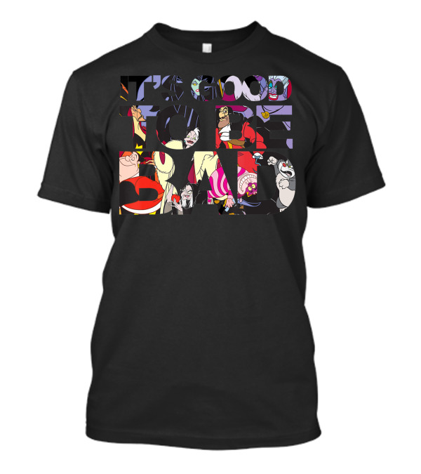 Disney Villains It's Good To Be Bad Characters Collage T-Shirt