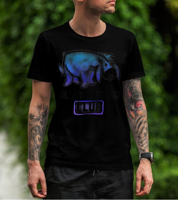 Disney Eeyore Always Tired Club Winnie The Pooh T-Shirt