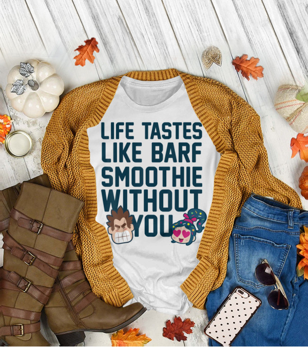 Disney Wreck It Ralph 2 Life Tastes Like Barf Smoothie Without You Vanellope T-Shirt
