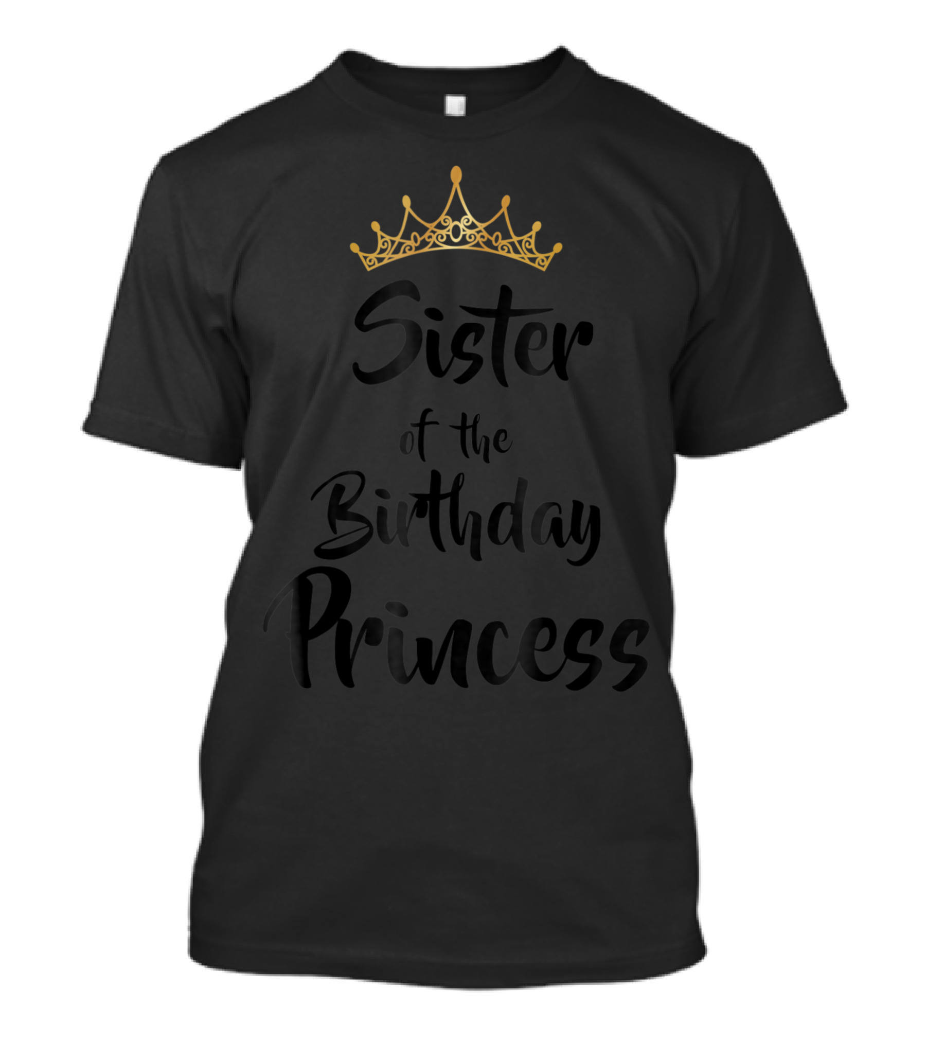 Sister Of The Birthday Princess Crown T-Shirt