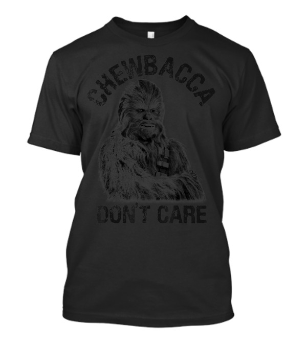 Star Wars Chewbacca Don't Care Iconic Wookiee Attitude T-Shirt