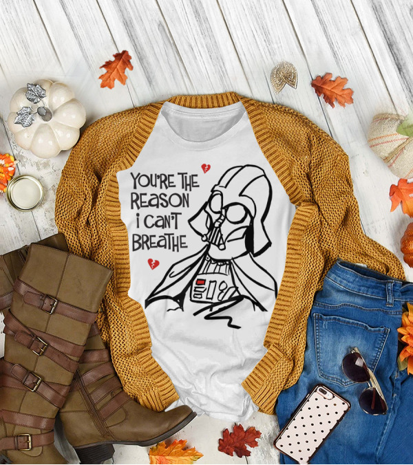 Darth Vader You're The Reason I Can't Breathe Broken Hearts Anti Valentines Day T-Shirt