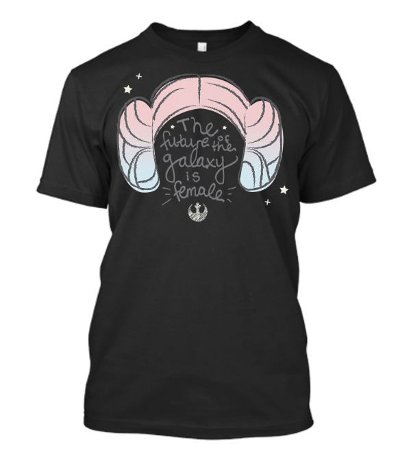 Star Wars Leia Buns The Future Of The Galaxy Is Female Rebel Alliance T-Shirt