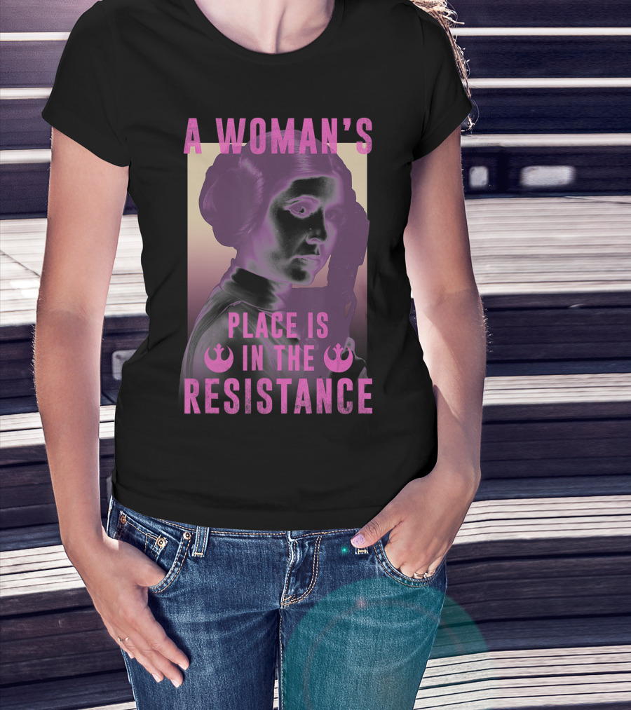 A Woman's Place Is In The Resistance Star Wars Princess Leia T-Shirt