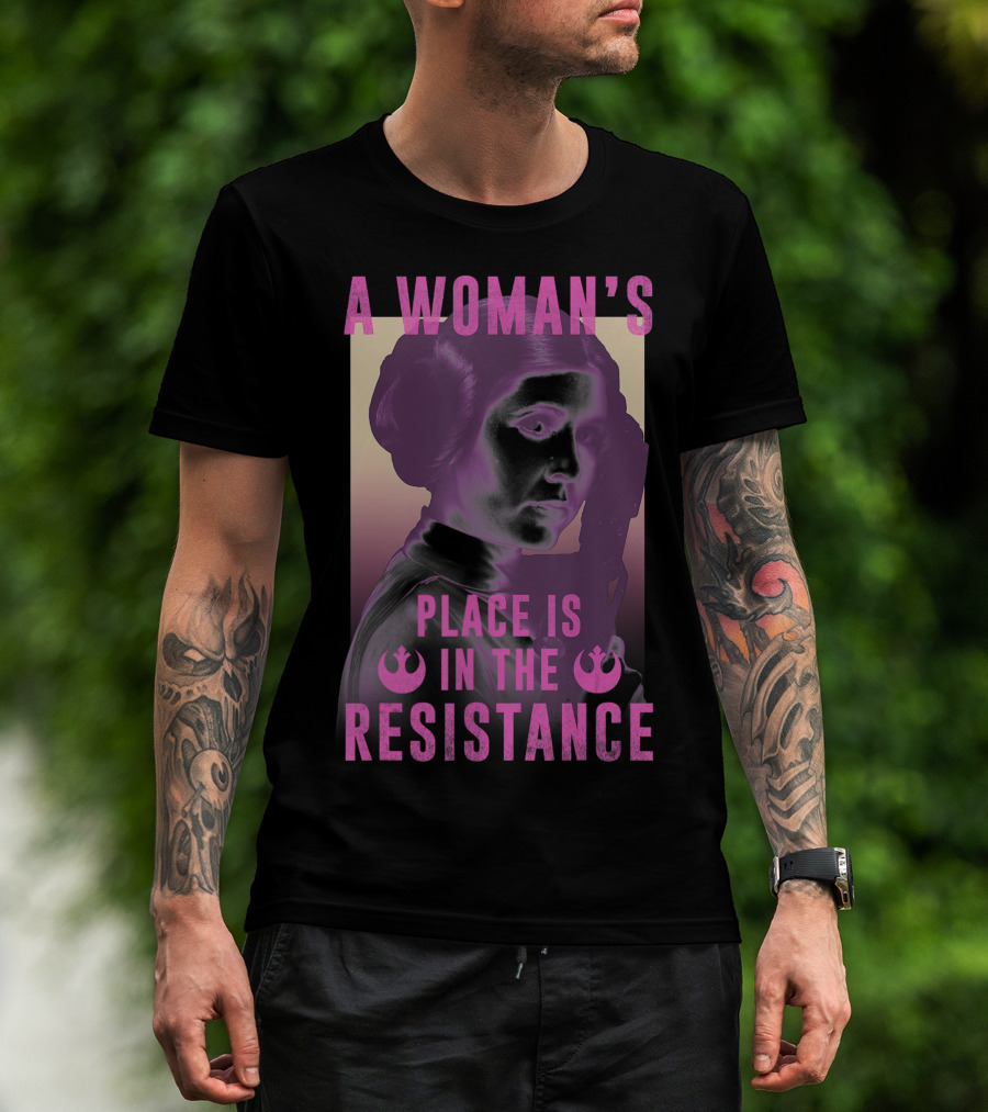 A Woman's Place Is In The Resistance Star Wars Princess Leia T-Shirt