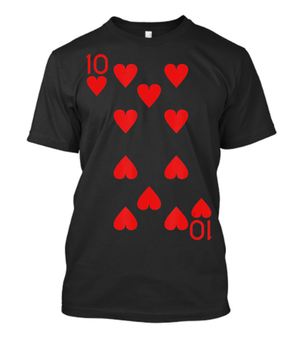 Ten Of Hearts Royal Flush Playing Cards Halloween Costume T-Shirt