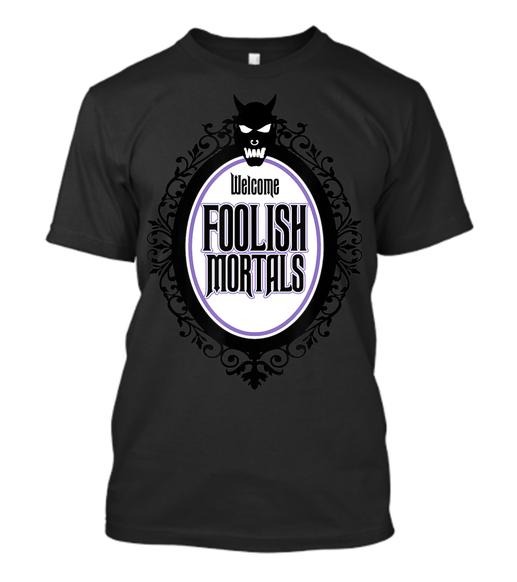 Welcome Foolish Mortals Haunted Mansion Inspired Gothic Frame Halloween T-Shirt