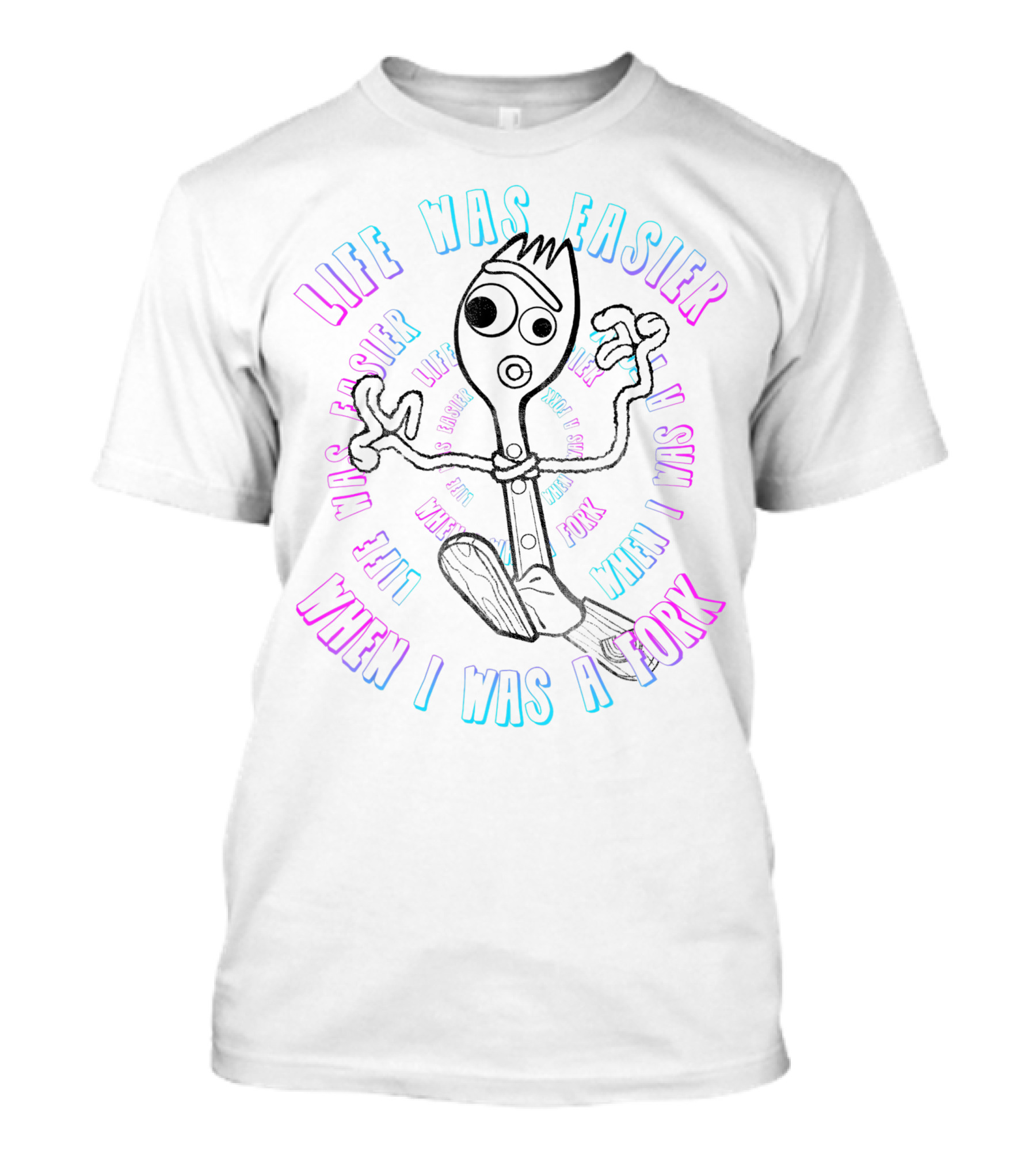 Disney Pixar Toy Story 4 Life Was Easier When I Was A Fork Forky T-Shirt