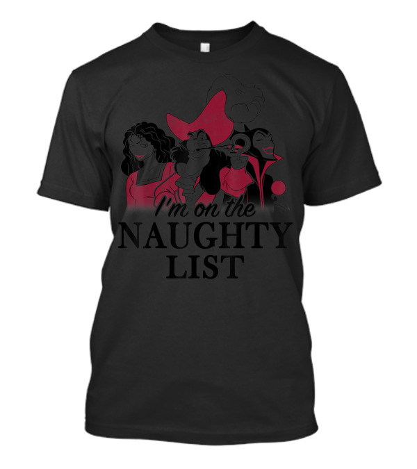 Disney Villains I'm On The Naughty List Crew Featuring Iconic Evil Characters T-Shirt