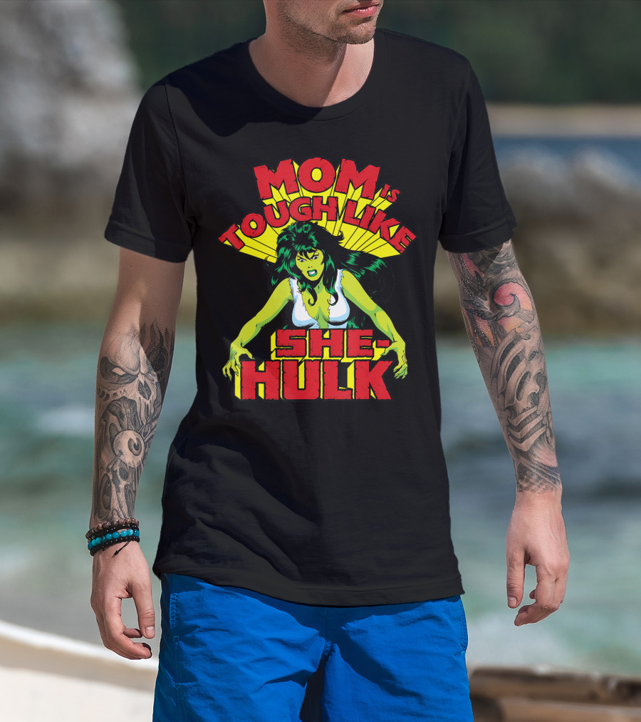 Mom Is Tough Like She-Hulk Marvel T-Shirt