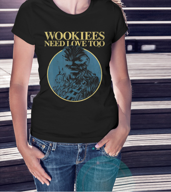 Star Wars Wookiees Need Love Too Chewbacca T-Shirt